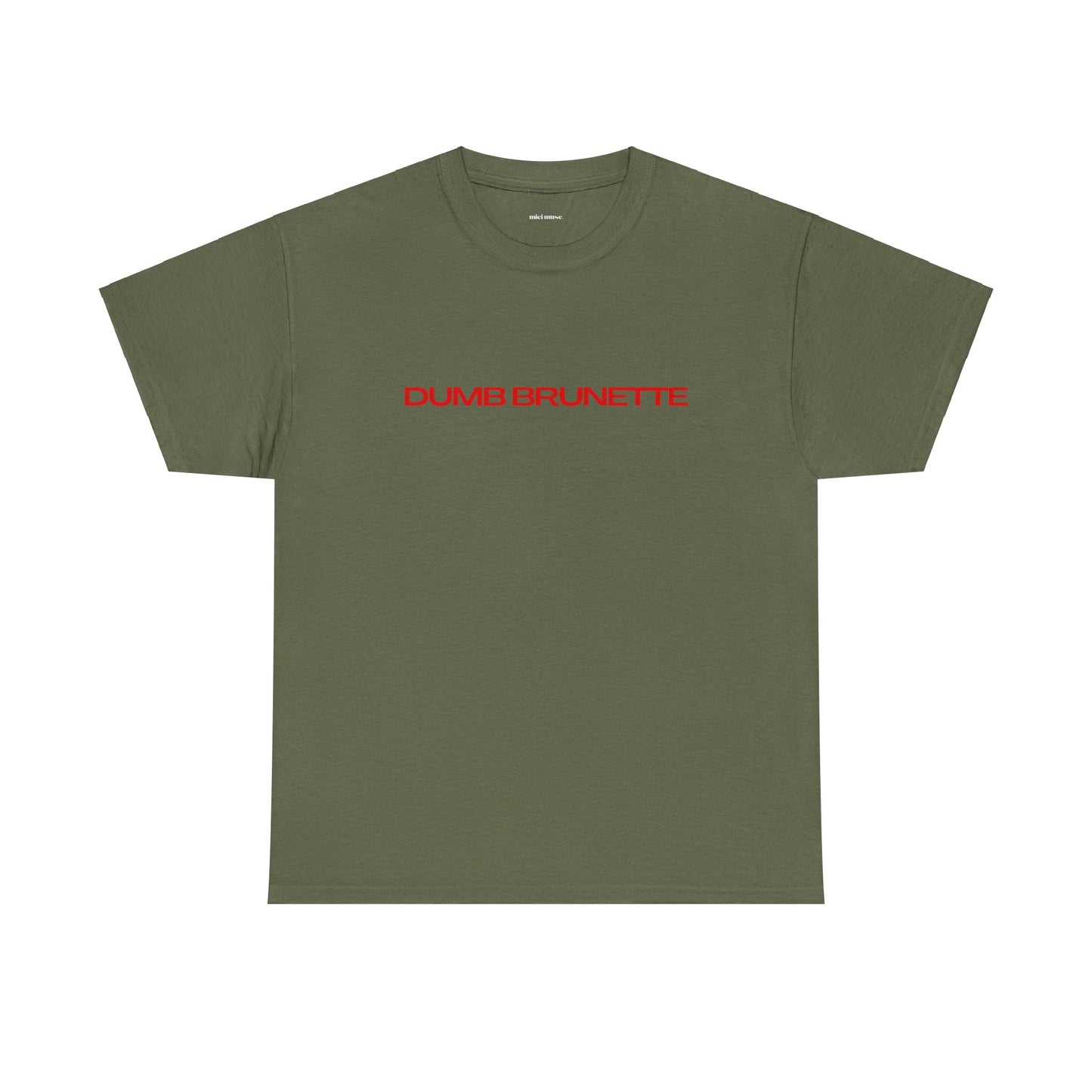 Dumb Brunette Classic Tee