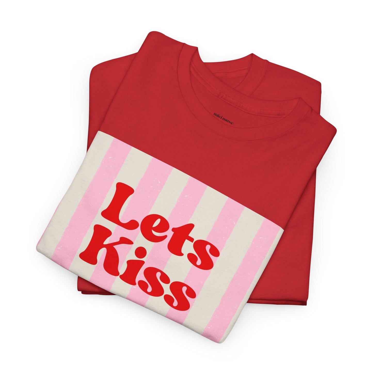 Let’s Kiss Classic Tee