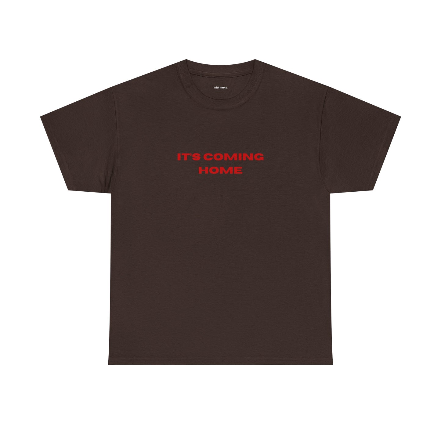It’s Coming Home Classic Tee