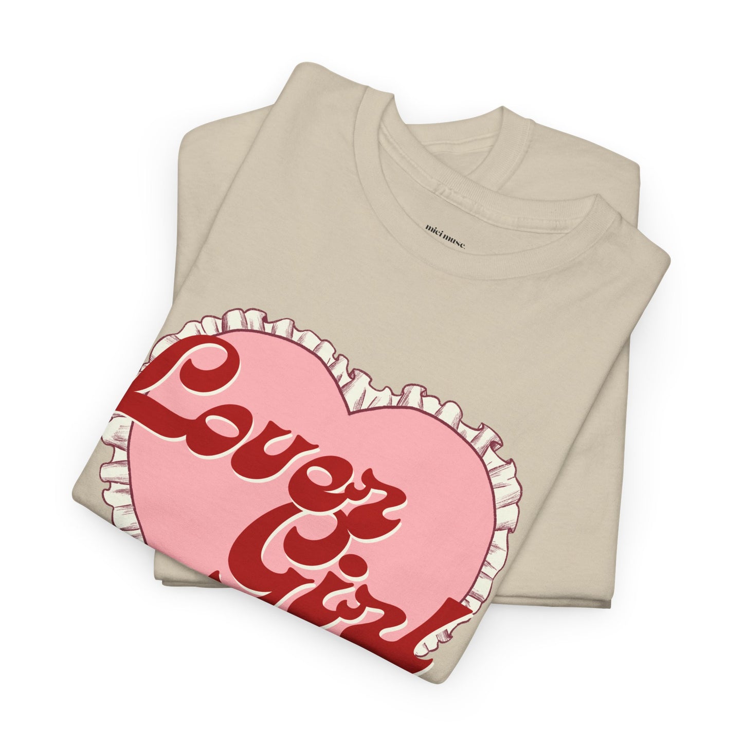 Lover Girl Classic Tee