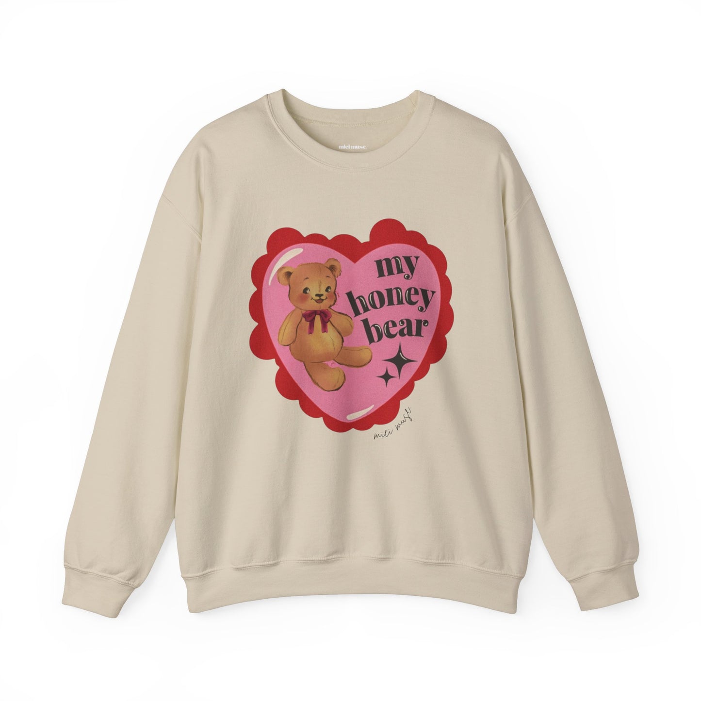 My Honey Bear Sweatshirt