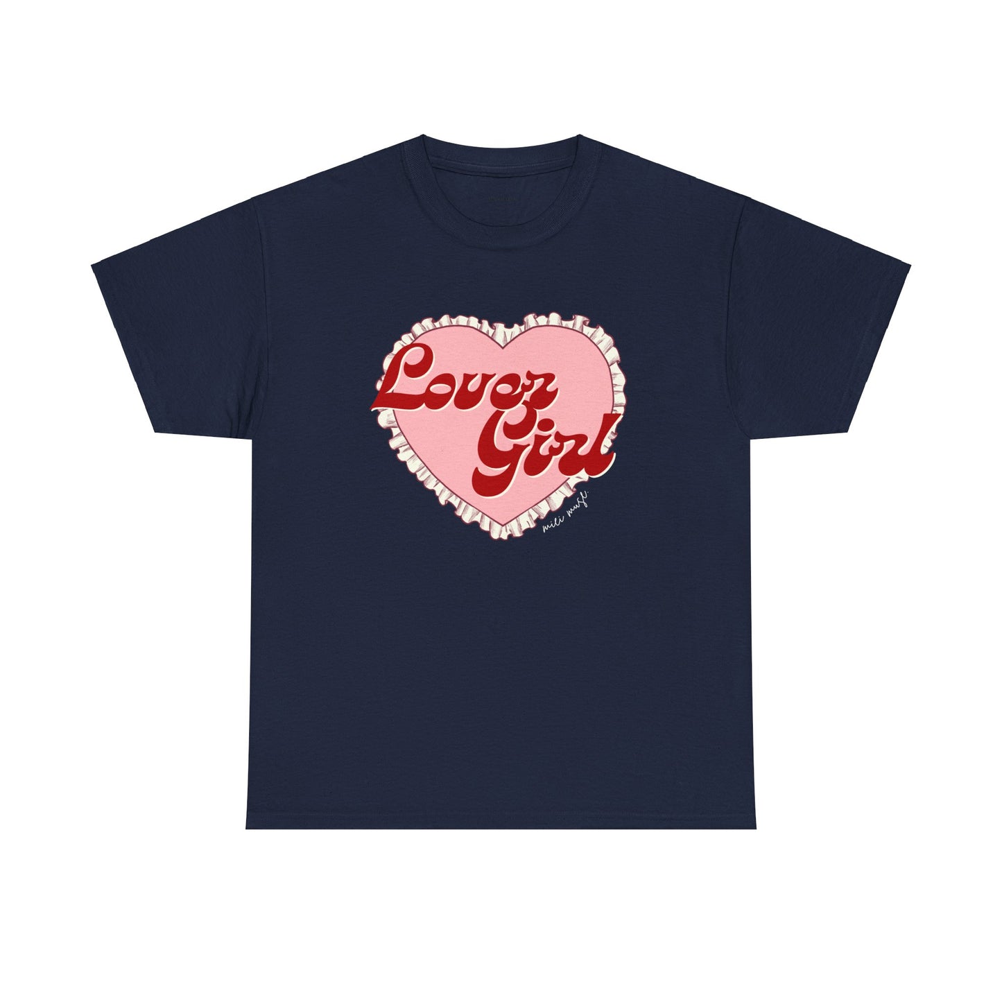 Lover Girl Classic Tee