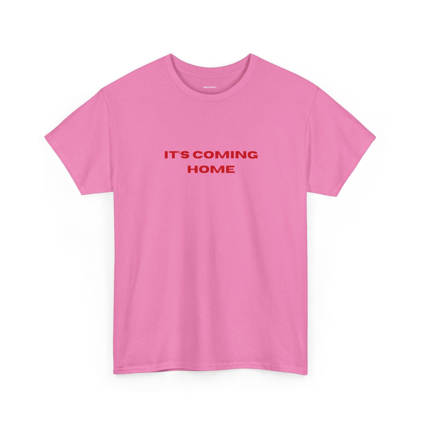 It’s Coming Home Classic Tee