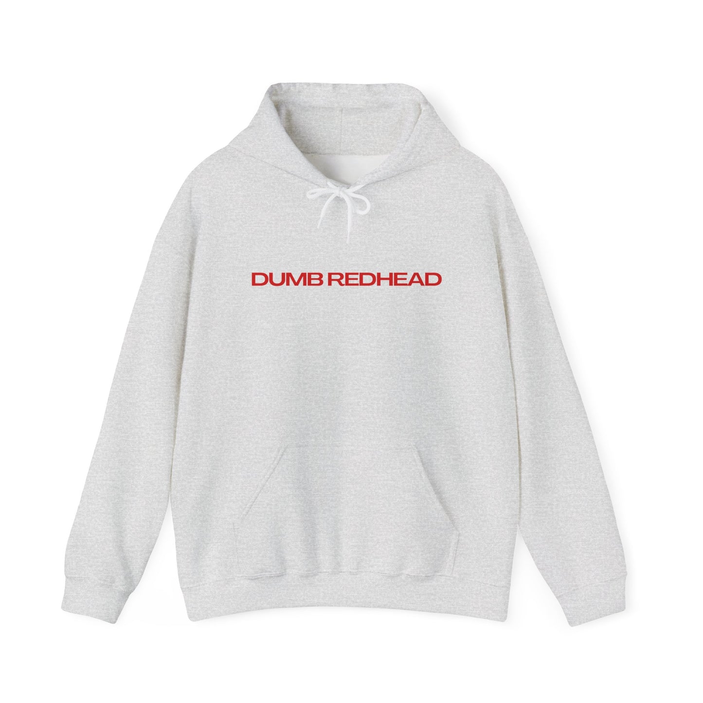 Dumb Redhead Hoodie