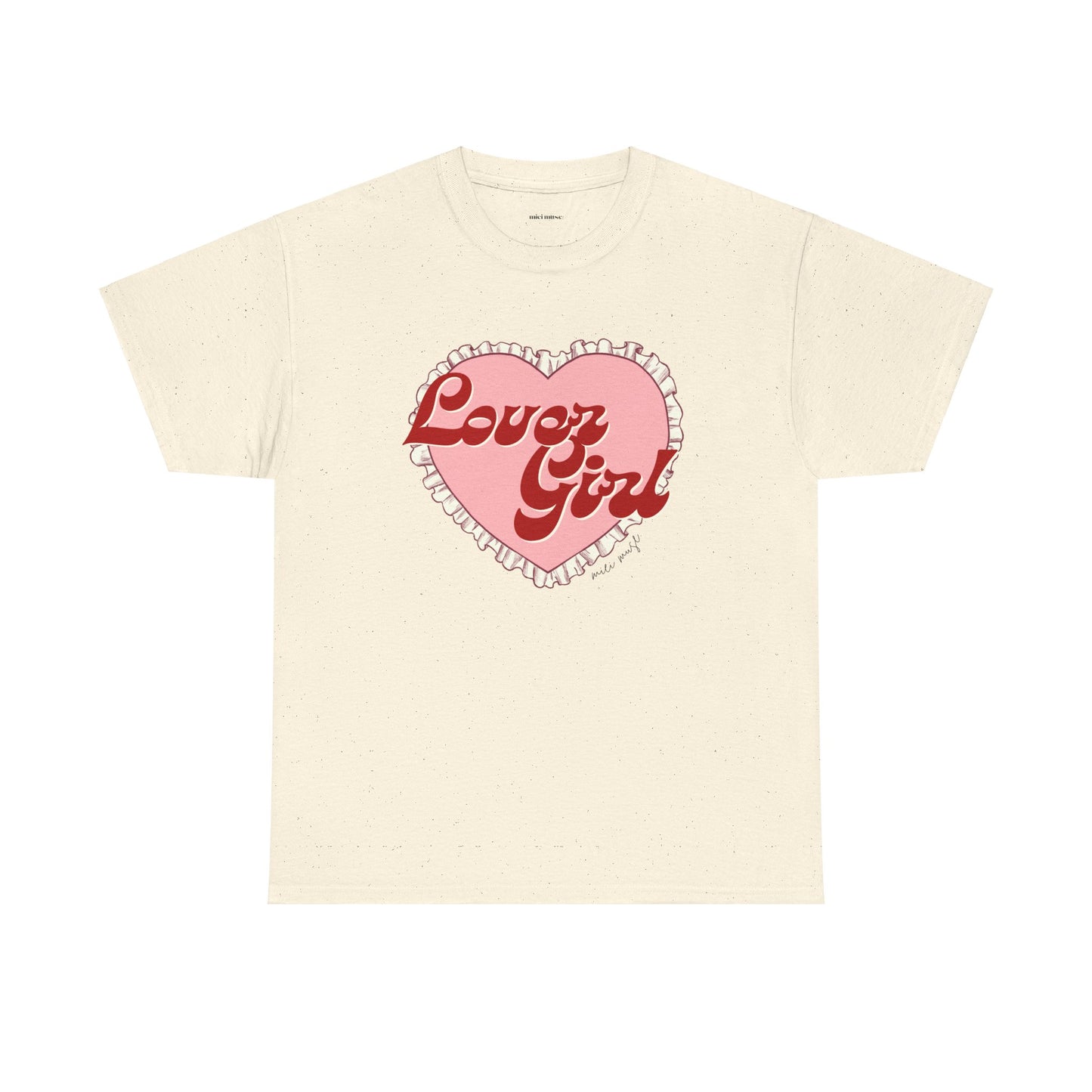 Lover Girl Classic Tee