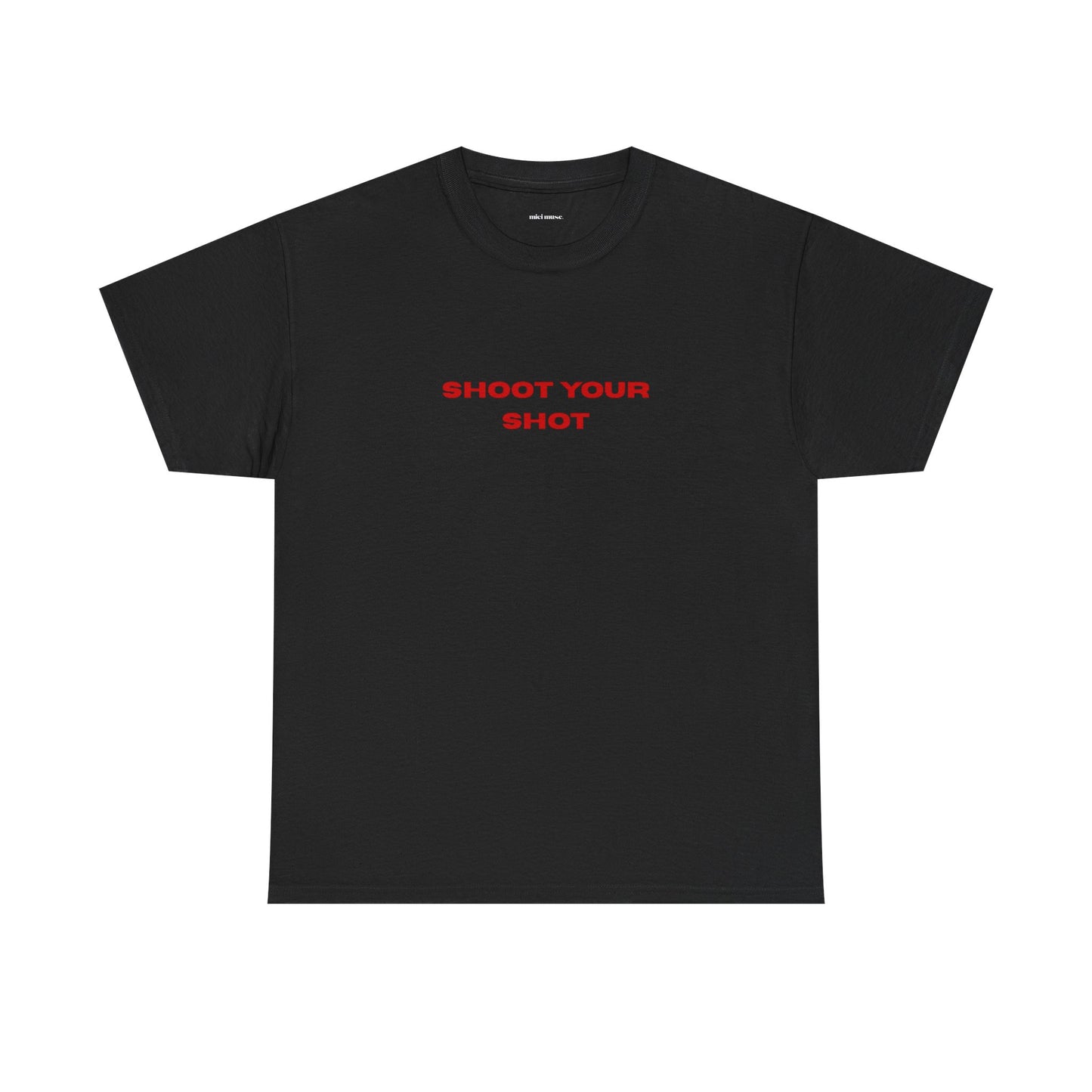 Shoot Your Shot Classic Tee
