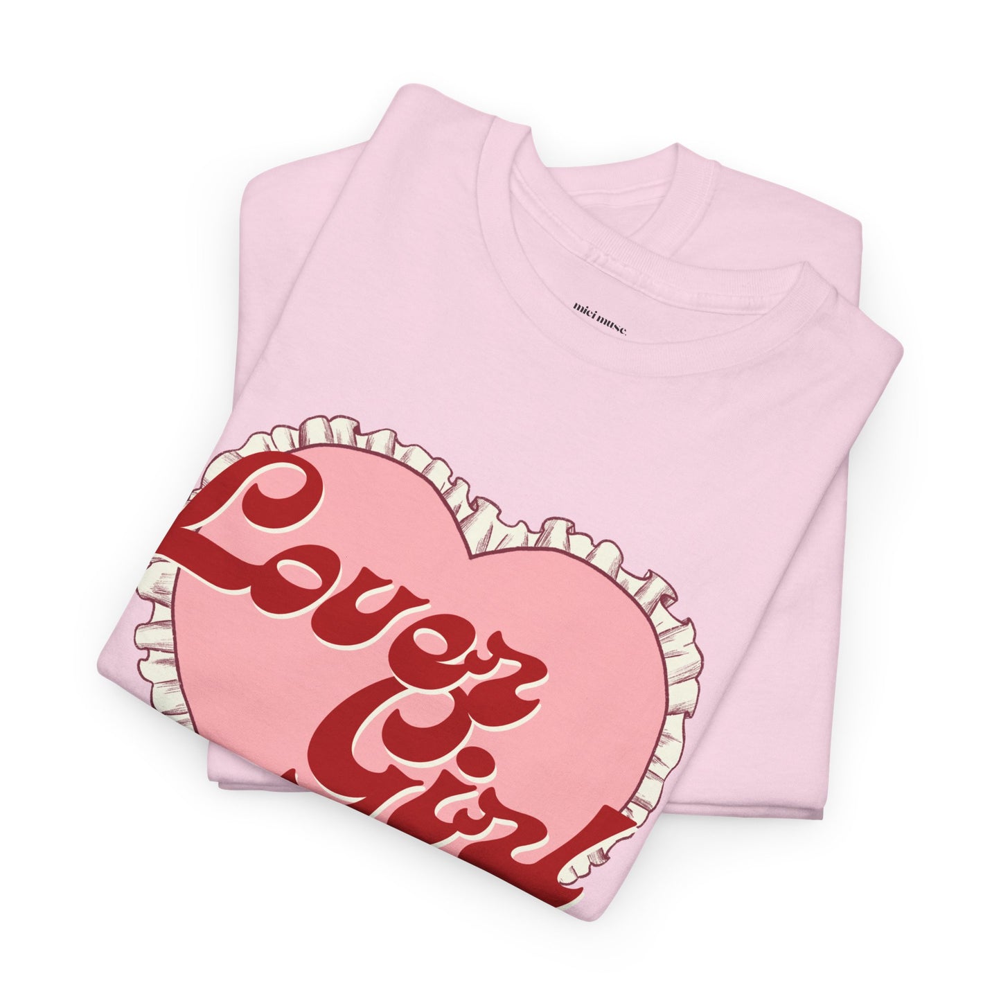 Lover Girl Classic Tee