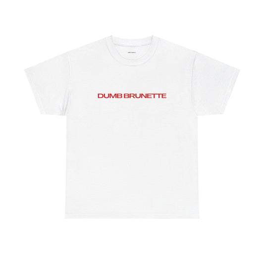 Dumb Brunette Classic Tee