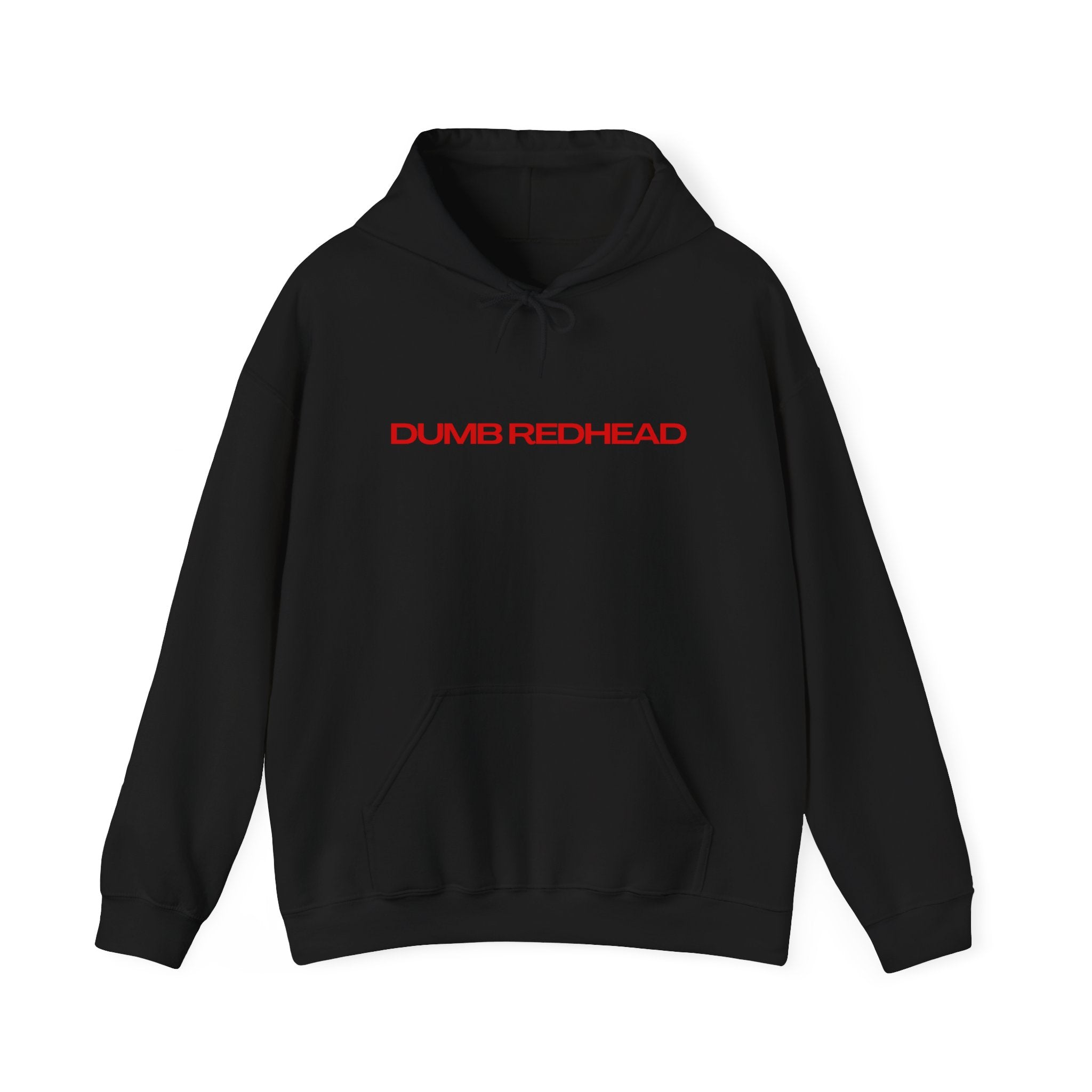 Dumb Redhead Hoodie