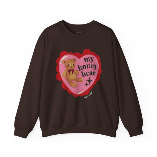 My Honey Bear Sweatshirt