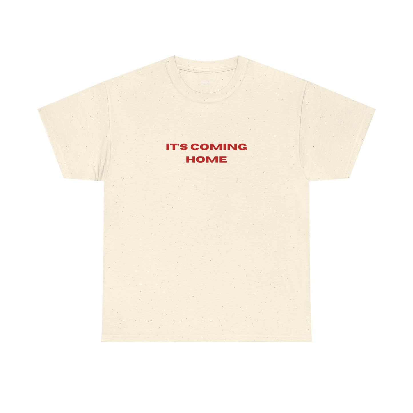 It’s Coming Home Classic Tee
