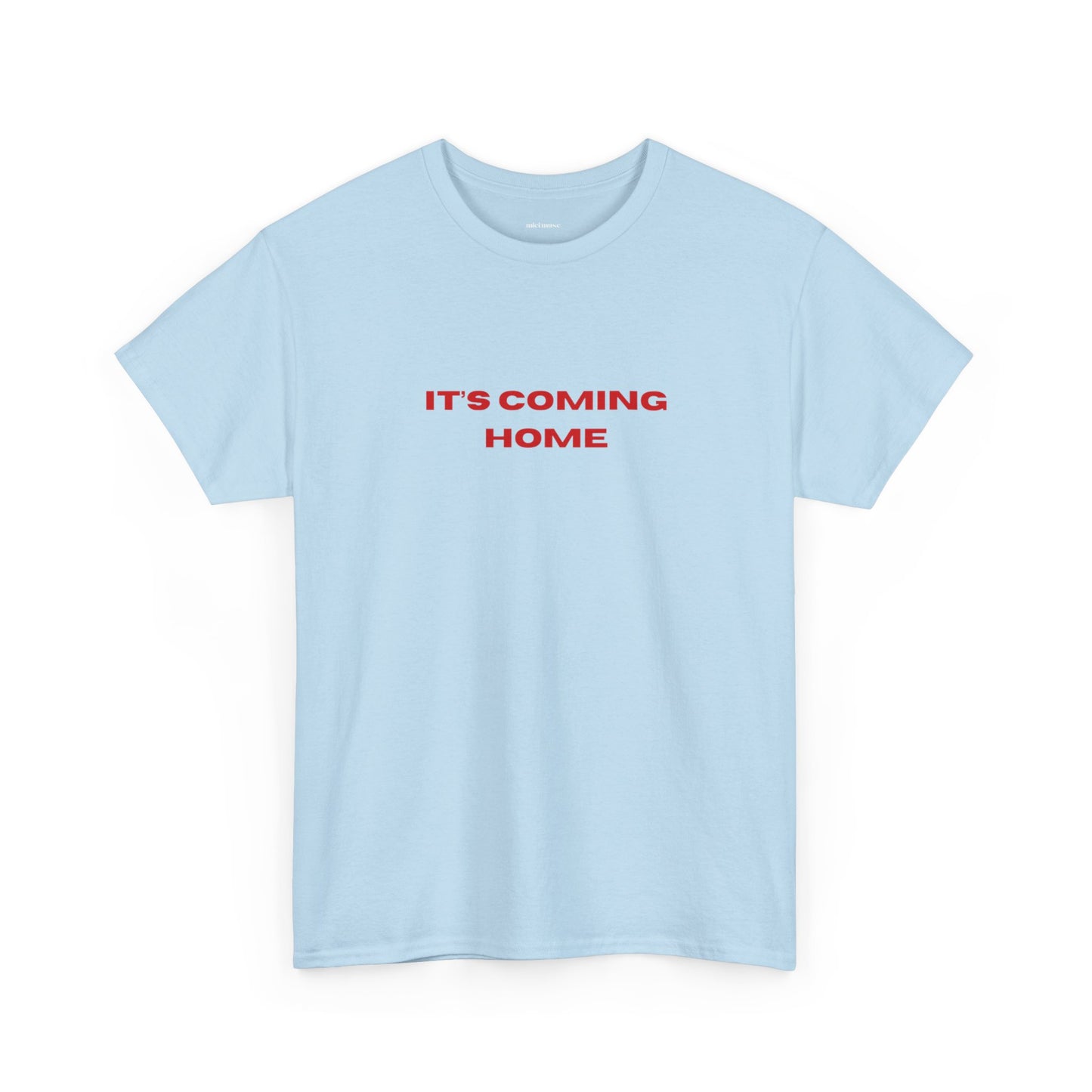 It’s Coming Home Classic Tee
