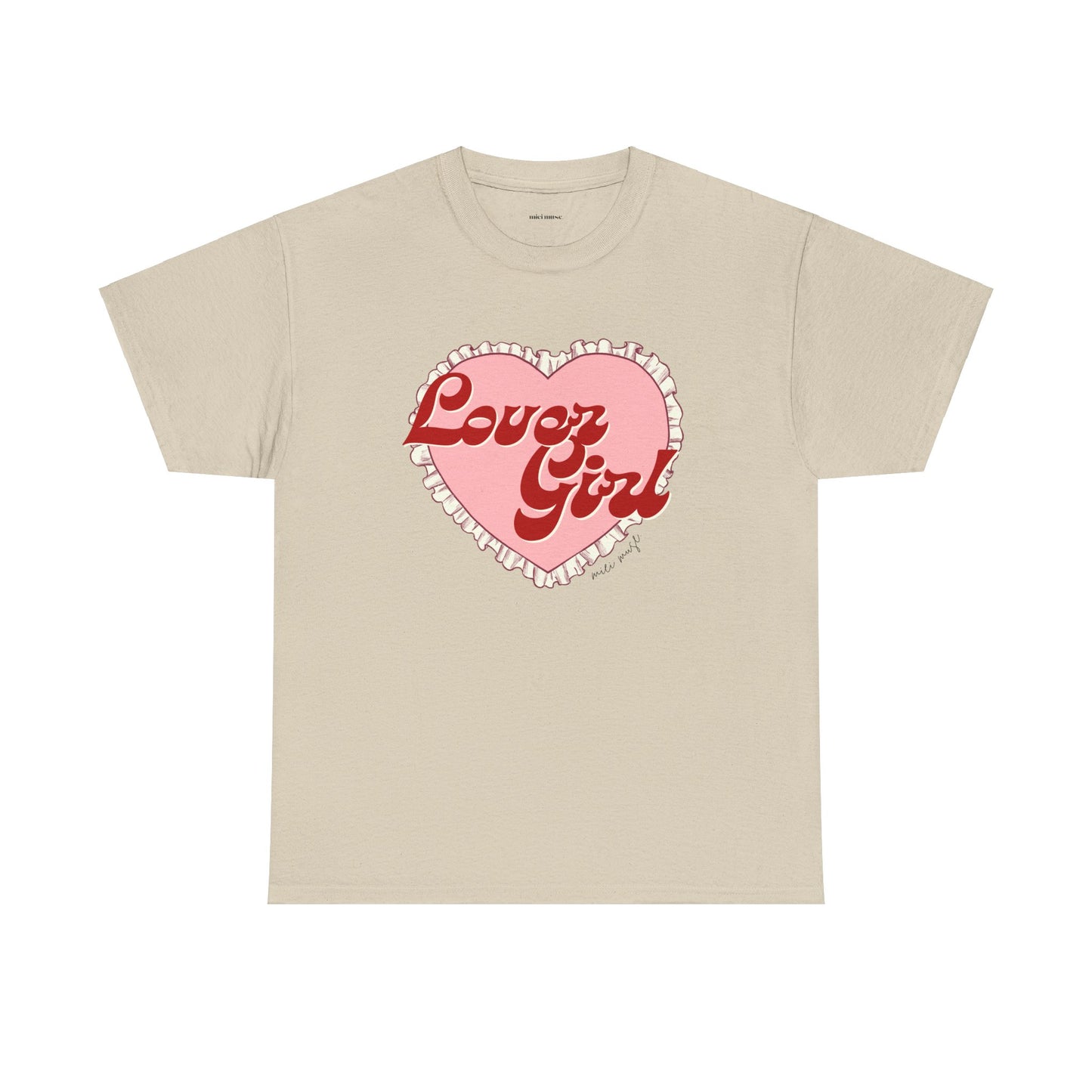 Lover Girl Classic Tee