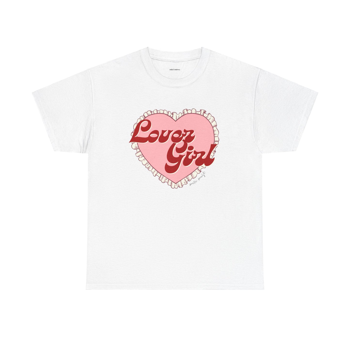 Lover Girl Classic Tee