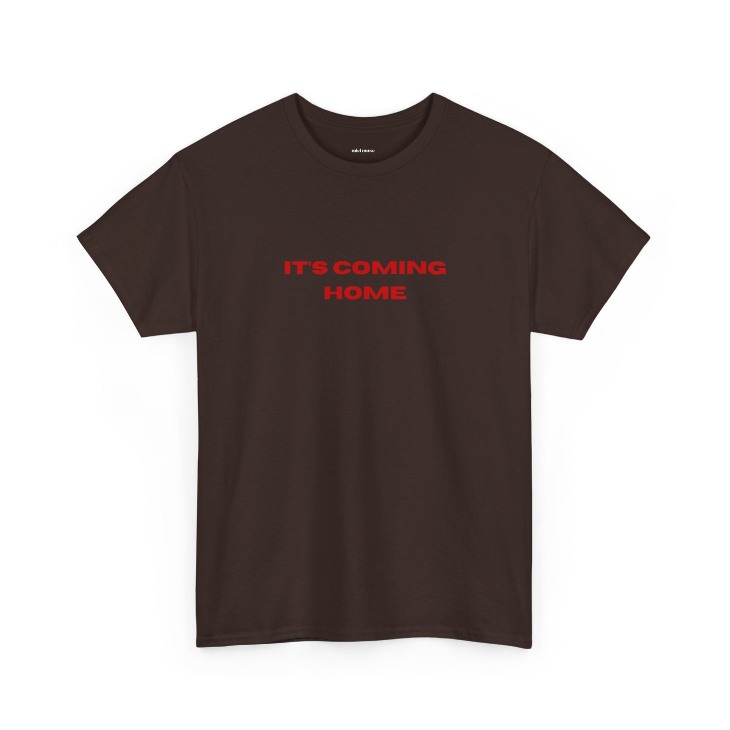 It’s Coming Home Classic Tee