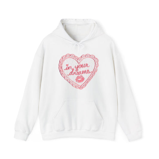 In Your Dreams Hoodie