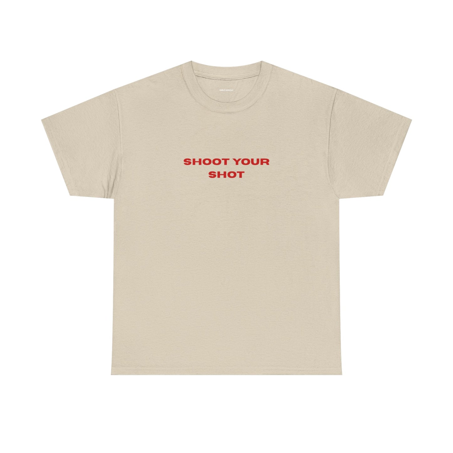 Shoot Your Shot Classic Tee